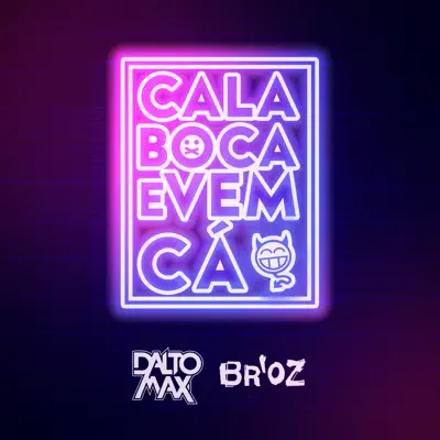 Cala Boca E Vem Cá - Single - Dalto Max