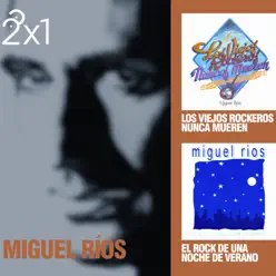 2x1: Miguel Rios (Remastered) - Miguel Ríos