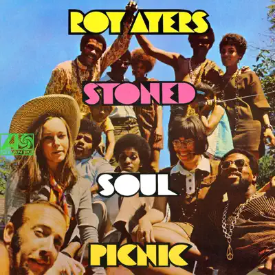 Stoned Soul Picnic - Roy Ayers