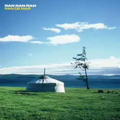 Ran de mar - Ran Ran Ran Ran de mar - Ran Ran Ran
