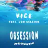 Obsession (feat. Jon Bellion) [Acoustic] - Single album lyrics, reviews, download