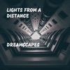 Lights From A Distance - Behind the Sky