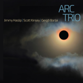 ARC Trio - Jimmy Haslip, Scott Kinsey & Gergö Borlai