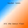 Hit the Dance Floor - Single album lyrics, reviews, download