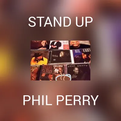 Stand Up - Single - Phil Perry
