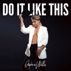 Daphne Willis - Do It Like This