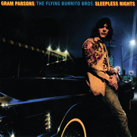 Gram Parsons & The Flying Burrito Brothers - Sleepless Nights (Reissue) artwork