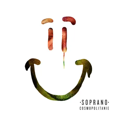 Cosmopolitanie (Deluxe Edition) - Soprano