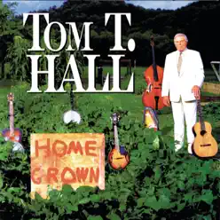 Home Grown - Tom T. Hall