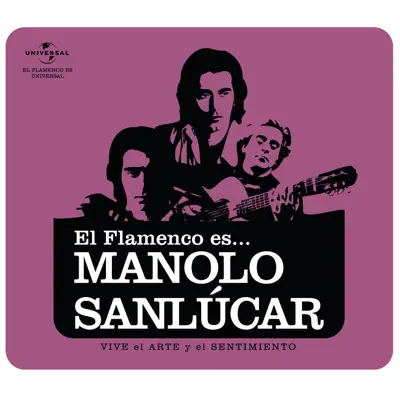 El Flamenco Es... Mañolo Sanlúcar - Manolo Sanlúcar