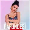 Stream & download Pafundesi (feat. Dj Olti & Ddy Nunes) - Single