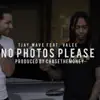 Stream & download No Photos Please (feat. Valee)