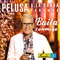 Baila Conmigo - Pelusa y la Banda Caramba lyrics
