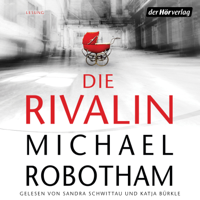 Michael Robotham - Die Rivalin artwork