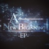 A New Beginning EP