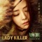 Lady Killer(電影《謎巢》主題曲) - Jane Zhang lyrics