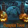 Pumpkin Town album lyrics, reviews, download