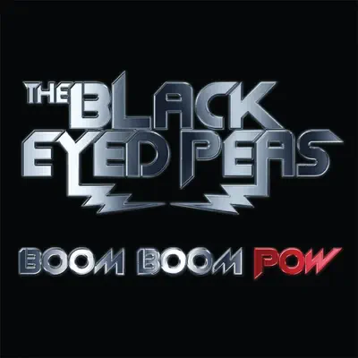 Boom Boom Pow - EP - The Black Eyed Peas