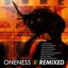 Oneness (Remixed)