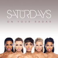 The Saturdays - On Your Radar (Bonus Track Version) artwork