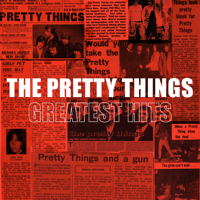 The Pretty Things - Greatest Hits artwork