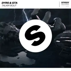 Talkin' Bout - Single - Dyro Talkin' Bout - Single - Dyro