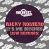 Nicky It's Me Bitches (2010 Remixes) - EP album lyrics, reviews, download