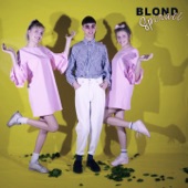 Blond - Spinaci