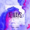 Always (feat. Christopher Blake) - Single