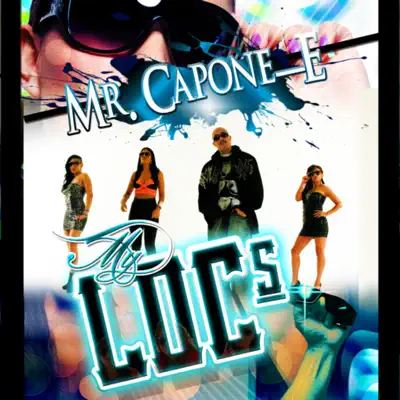 My Locs - Single - Mr. Capone-E