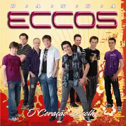 O Coração Escolhe - Banda Eccos