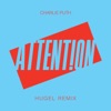 Charlie Puth - Attention (HUGEL Remix)