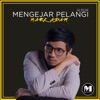 Mengejar Pelangi