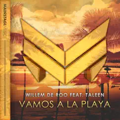 Vamos a La Playa (feat. Taleen) - Single by Willem de Roo album reviews, ratings, credits