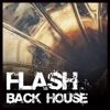 Flash Back House artwork