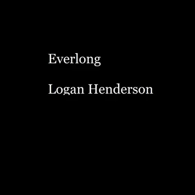 Everlong (Acoustic Version) - Single - Logan Henderson