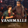 Vashmalle (From "Thugs of Hindostan") - Sukhwinder Singh, Vishal Dadlani & Ajay-Atul