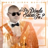 De Donde Sacas Tu - Single