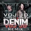 Denim (Remix) [feat. Cypress Spring] - Single