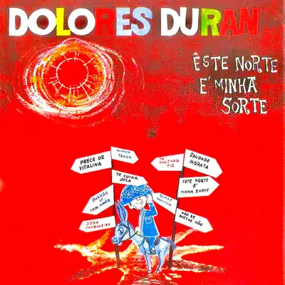 Esse Norte É Minha Sorte (Remastered) - Dolores Duran