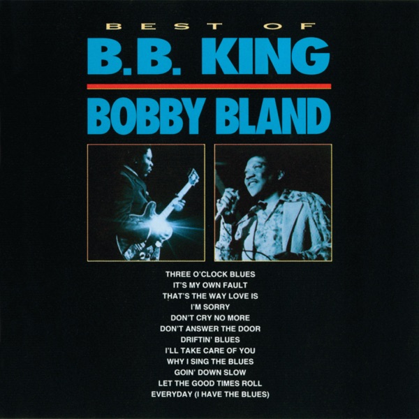 Best of B.B. King & Bobby Bland - B.B. King & Bobby 