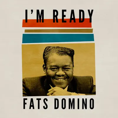 I'm Ready - Fats Domino