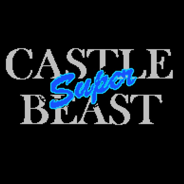 Castle Super Beast Castle Super Beast