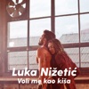 Voli Me Kao Kiša - Single