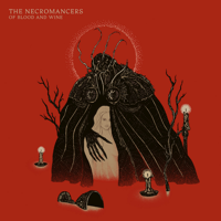 The Necromancers - Of Blood and Wine artwork