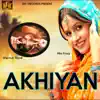 Akhiyan album lyrics, reviews, download