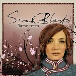 Flame Trees - Single - Sarah Blasko
