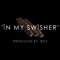 In My Swisher (feat. KED COLORADO) - Flawless Money lyrics