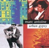 Marc Antoine - Latin Quarter