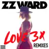 LOVE 3X Remixes - EP album lyrics, reviews, download